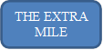 THE EXTRA MILE AWARD